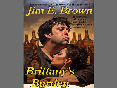 Jim E. Brown - Britanny's Burden