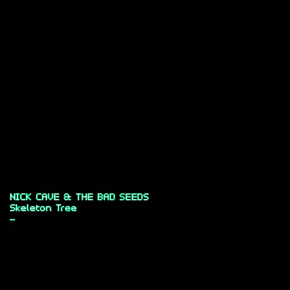 Nick - Cave Skeleton Tree