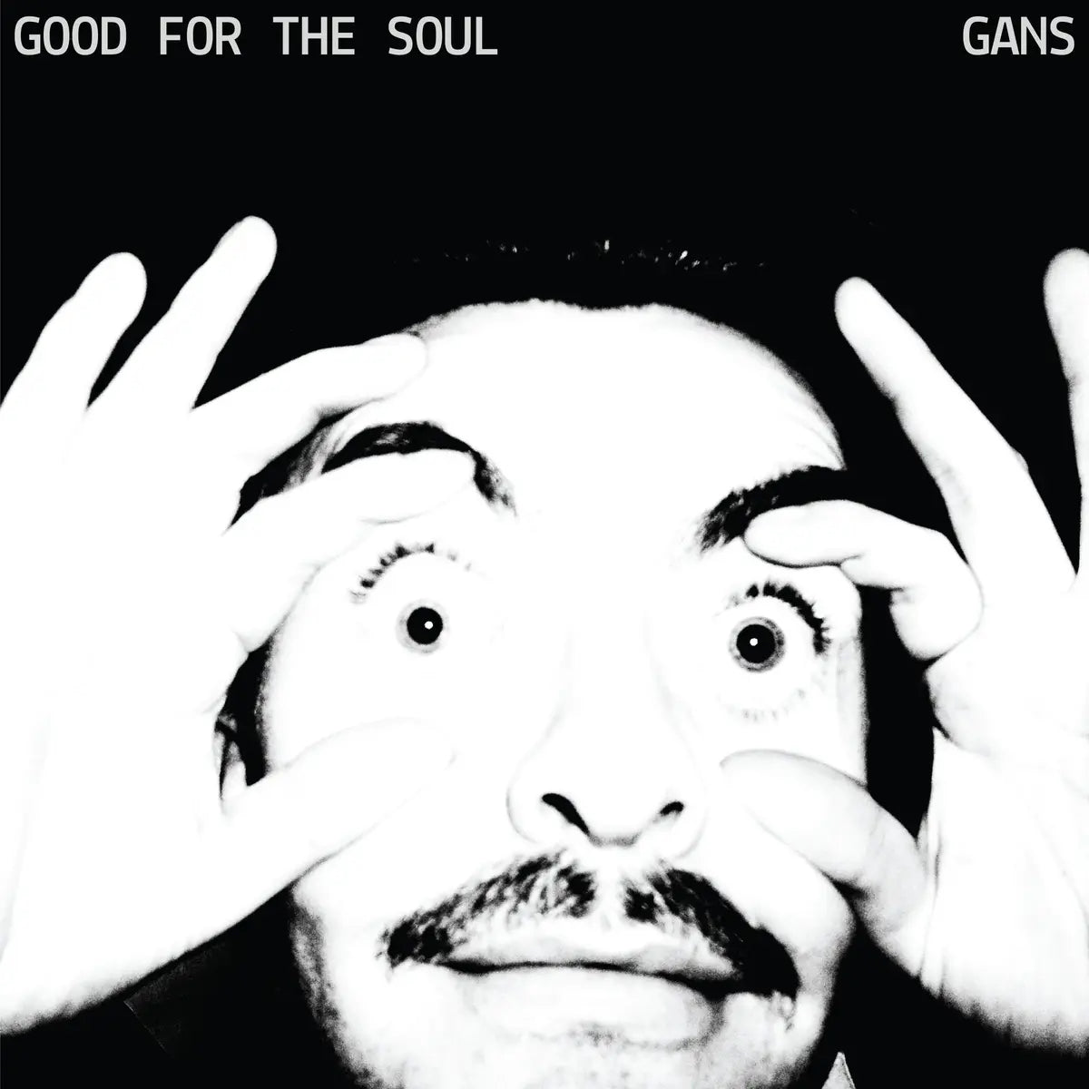 Gans - Good For The Soul