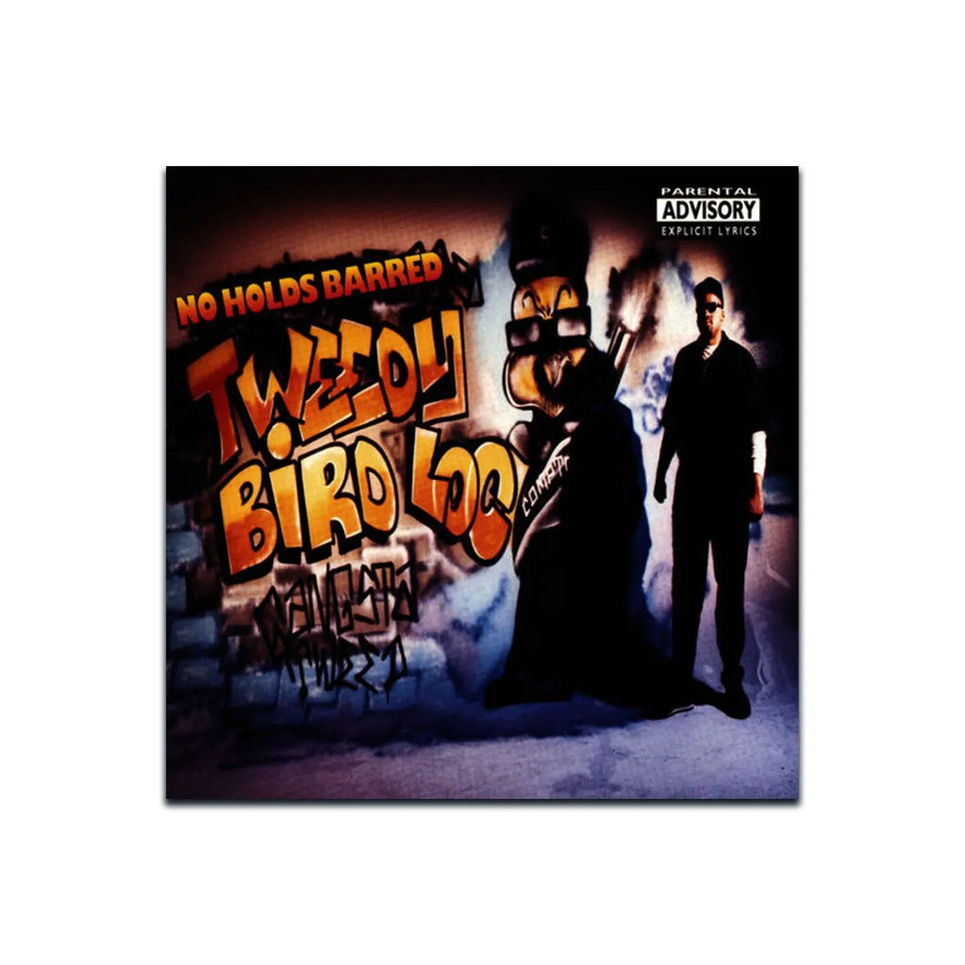 Tweedy Bird Loc - No Holds Barred