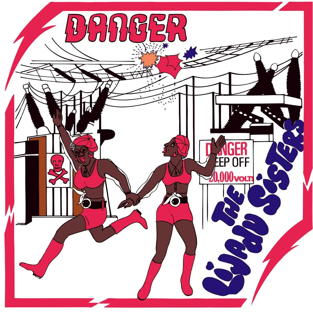 The Lijadu Sisters - Danger