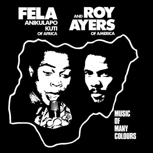 Fela and Roy Ayers - Music of Many Colours