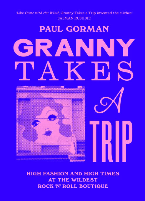 Paul Gorman - Granny Takes a Trip
