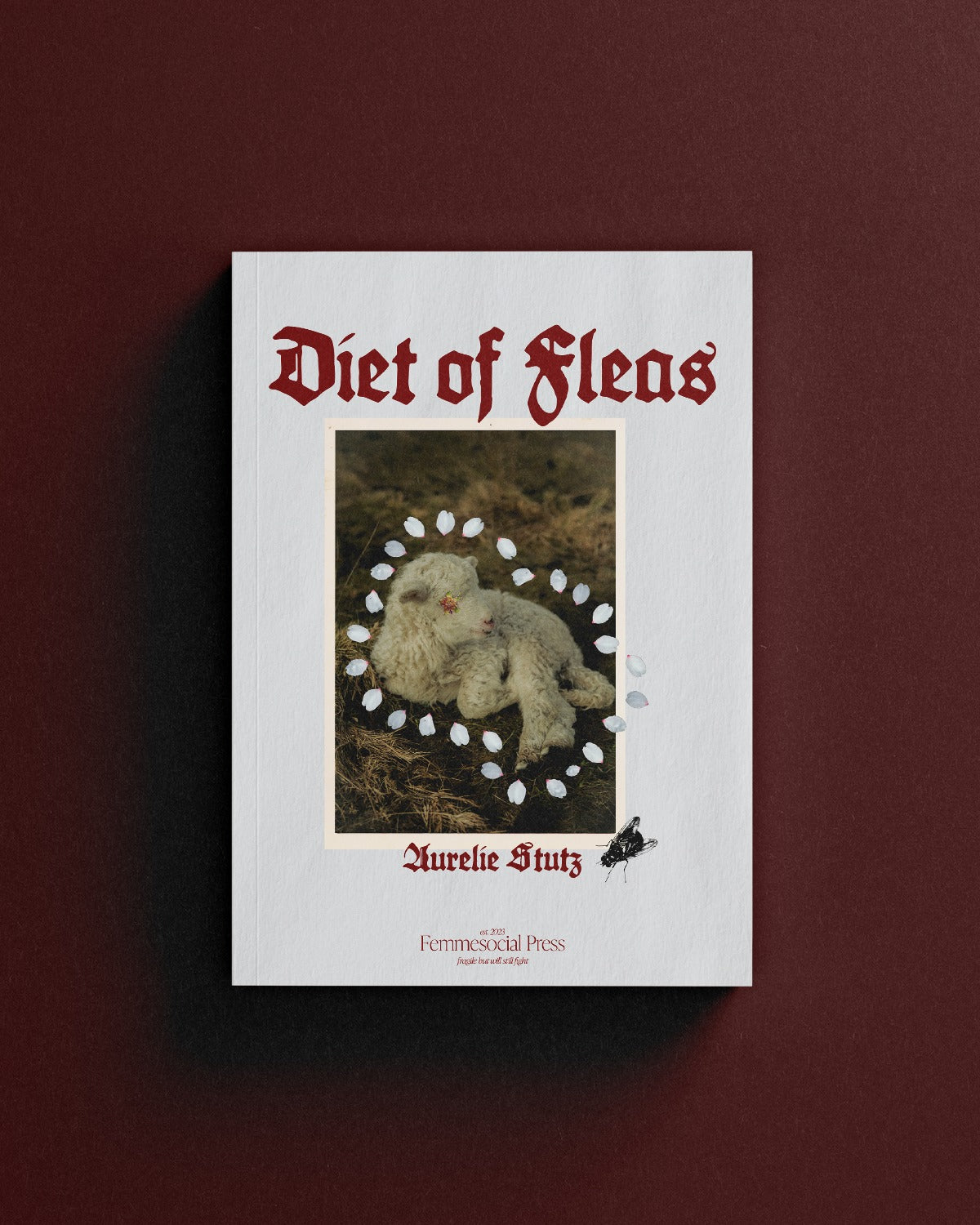 Diet Of Fleas - Aurelie Stutz