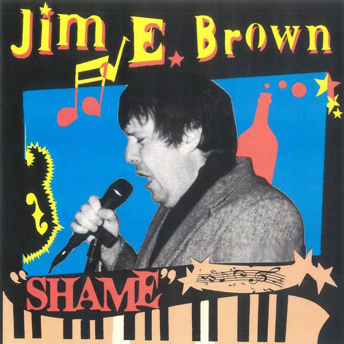 Jim E. Brown - Shame
