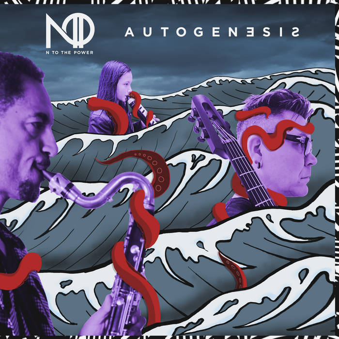N to The Power - Autogenesis