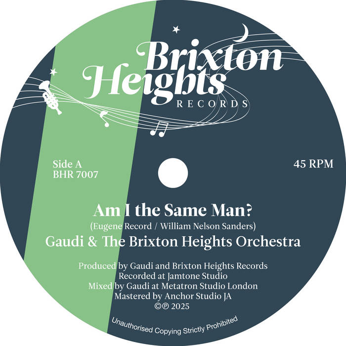 Gaudi & Brixton Heights Orchestra - Am I the Same Man? / Am I the Dub Man