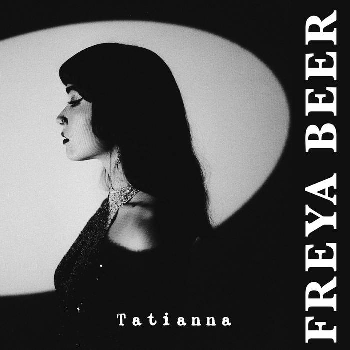 Freya Beer - Tatiana EP