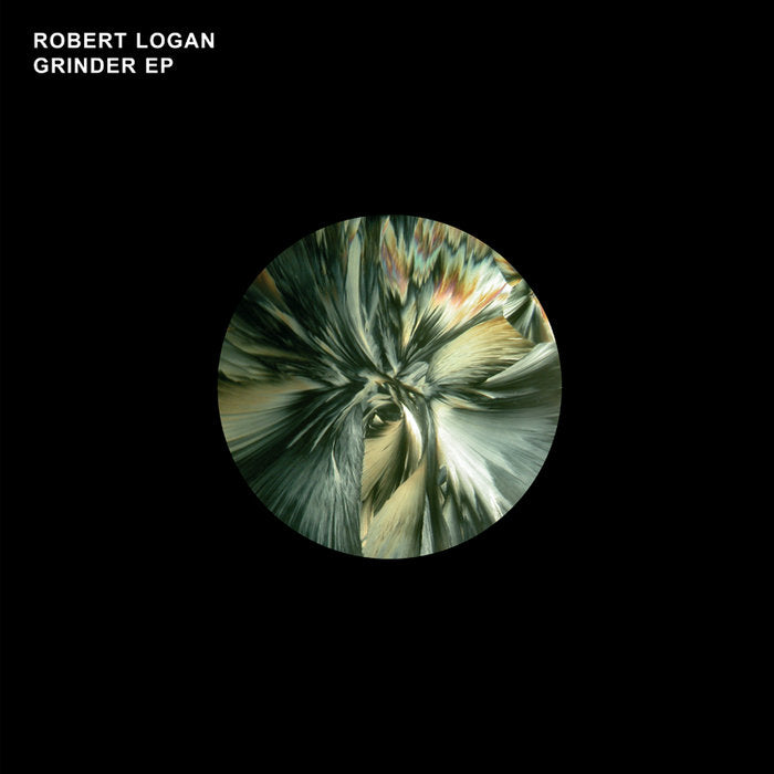 ROBERT LOGAN - GRINDER EP