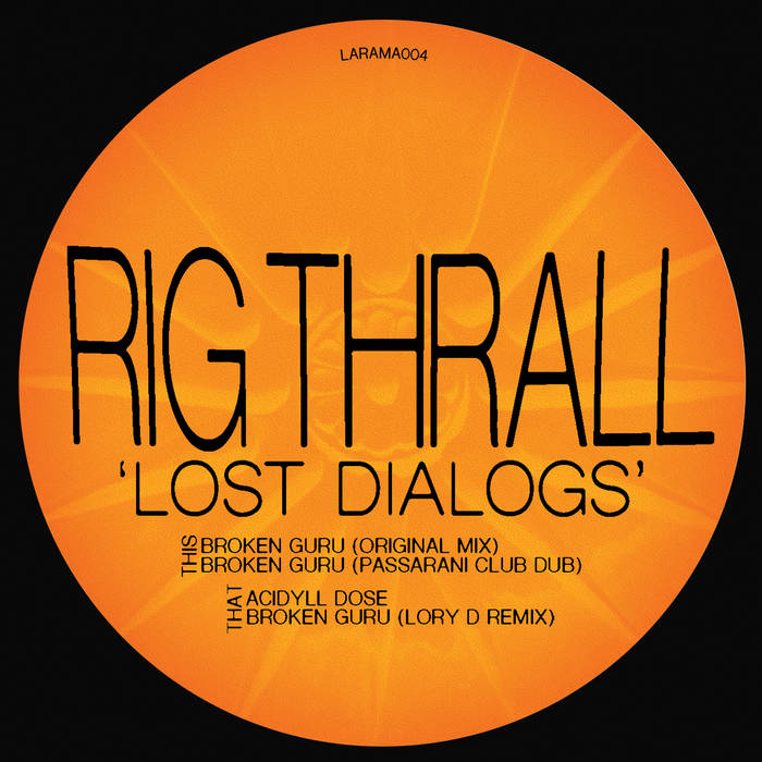 DJ Rig Thrall - Lost Dialogs
