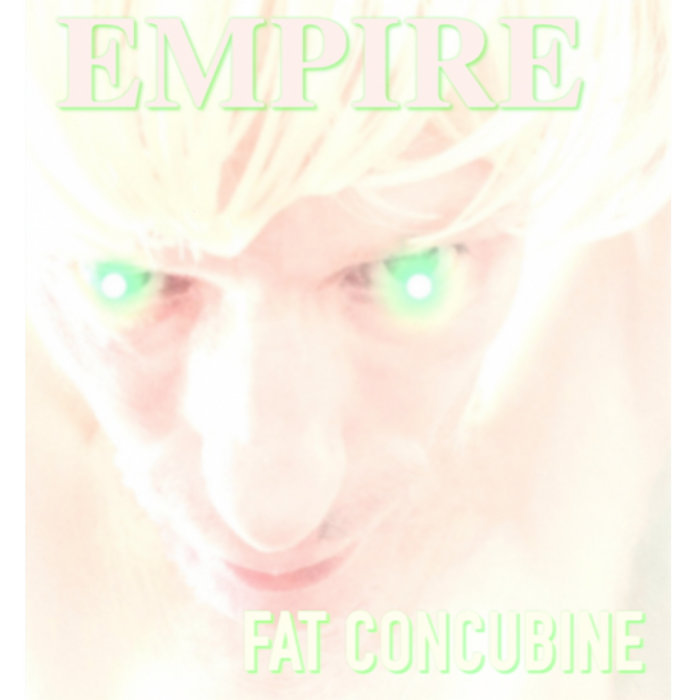 Fat Concubine - Empire