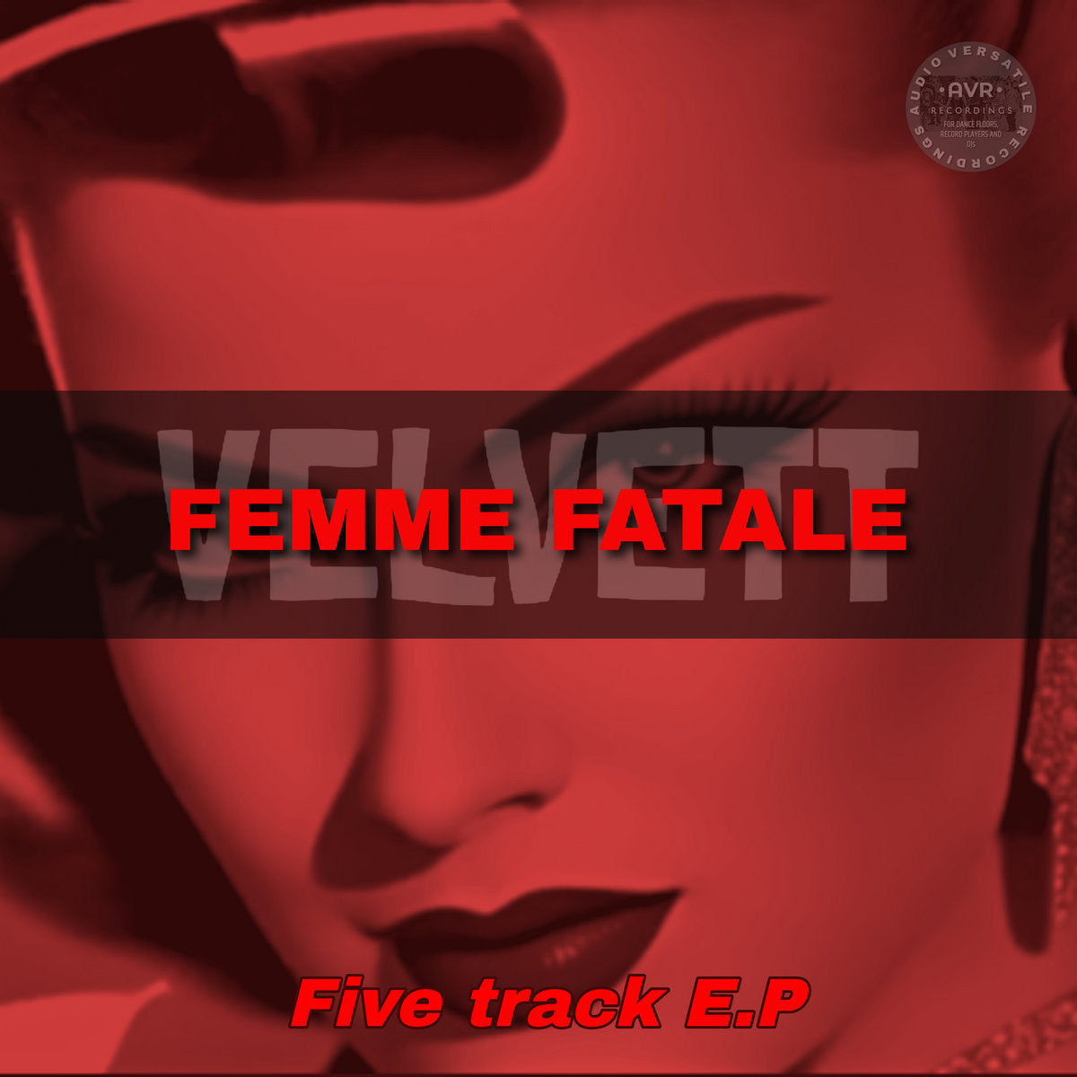 VELVETT -  FEMME FATALE EP