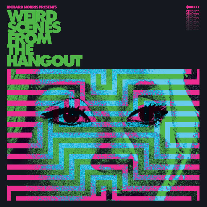 Various Artists -  Weird Scenes From The Hangout (Psychedelic & Freakbeat Dancefloor Anthems 1967–1982)
