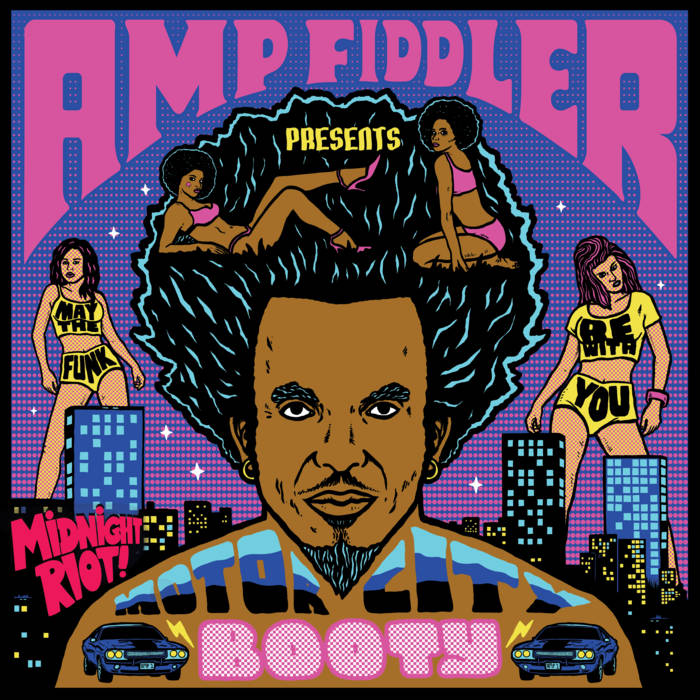 AMP FIDDLER - Presents Motor City Booty