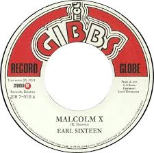Earl Sixteen - Malcom X / Version