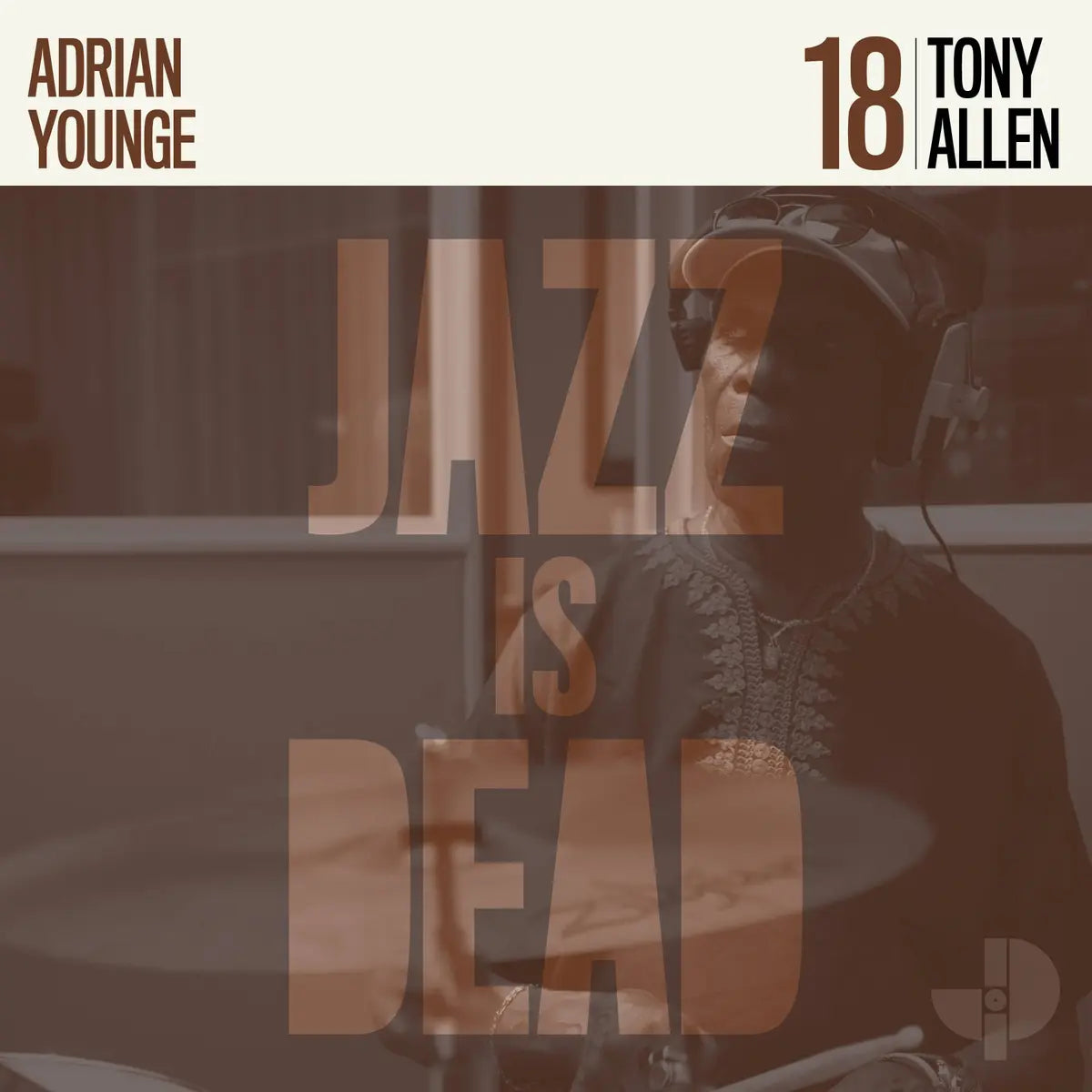 Various - Jazz Is Dead 18 Tony Allen
