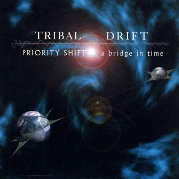 TRIBAL DRIFT - 優先順位の変更: 時間の変化