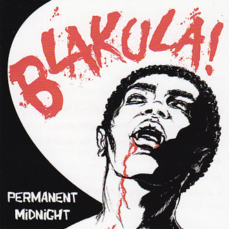 Blakula! - Permanent Midnight