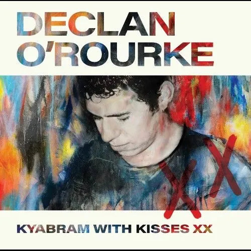 Declan O’Rourke - Kyabram With Kisses XX – Dash The Henge Store