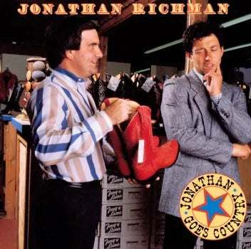 Jonathan Richman - Jonathan Goes Country