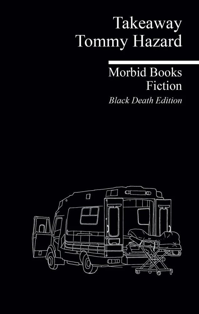 Morbid Books - Tommy Hazard Takeaway