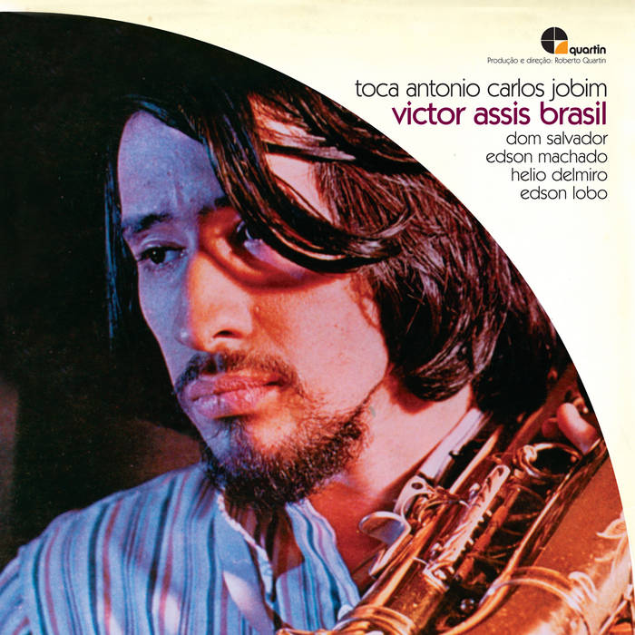 VICTOR ASSIS BRASIL - Toca Antonio Carlos Jobim – Dash The Henge Store