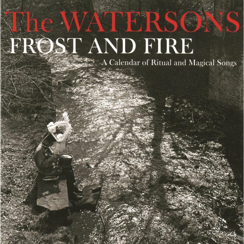 The Watersons - Frost And Fire