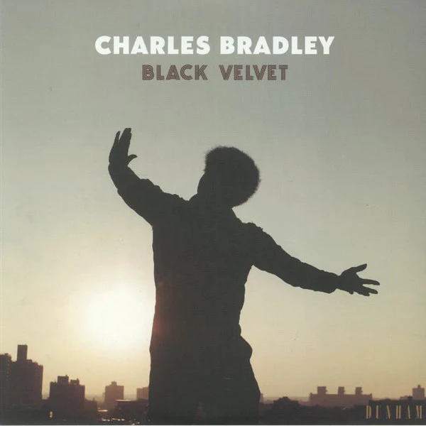 Charles Bradley - Black Velvet