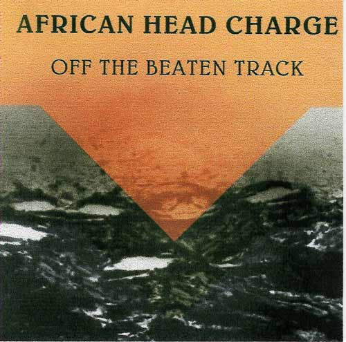 AFRICAN HEAD CHARGE - Off The Beaten Track (CD)