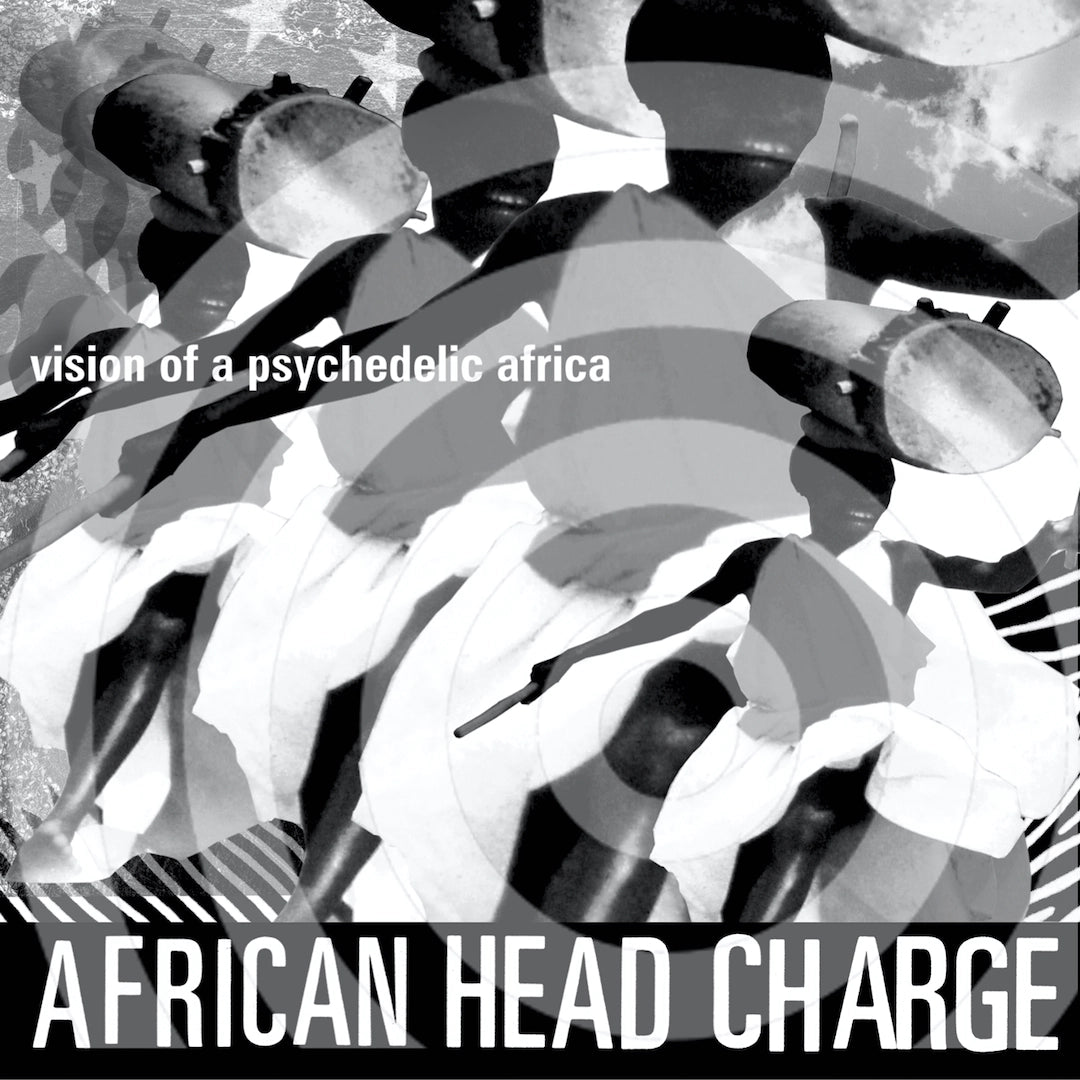 アフリカン・ヘッド・チャージ - サイケデリックなアフリカのビジョン